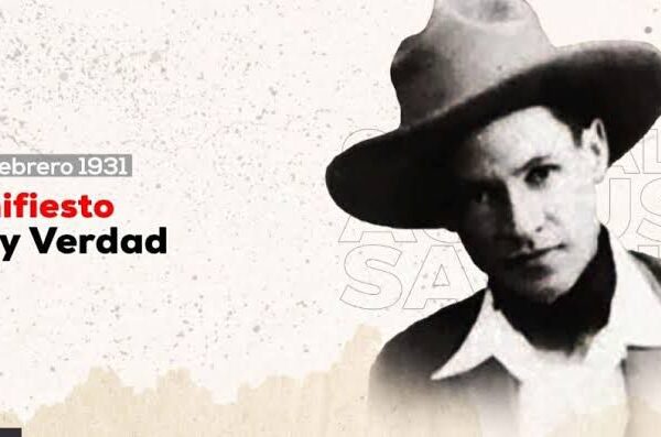 General Augusto C. Sandino: Que los pueblos oprimidos romperán las cadenas de la humillación, con que nos han querido tener postergados los imperialistas de la tierra