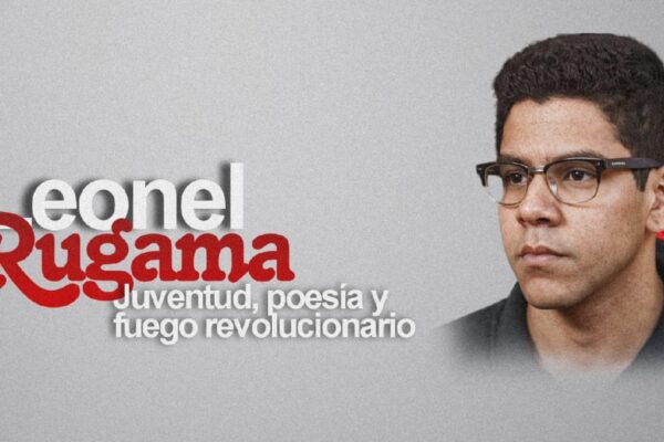 Leonel Rugama: Juventud, poesía y fuego revolucionario