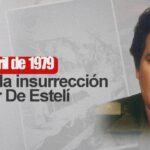 Estelí: 47 años de la segunda insurrección que encendió la ofensiva final