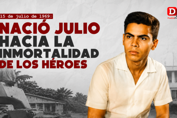 15 de julio de 1969: nació Julio hacia la inmortalidad de los héroes 