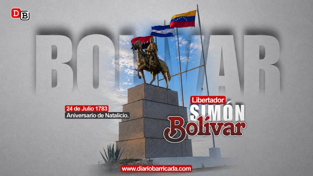 Simón Bolívar, el Libertador latinoamericano