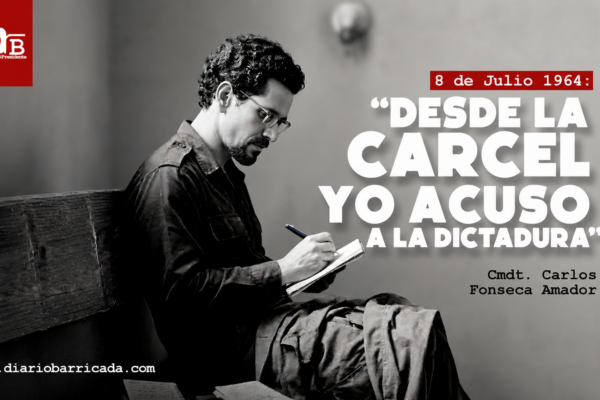 “Desde la Cárcel yo Acuso a la Dictadura”, palabras que trascendieron los muros del encierro