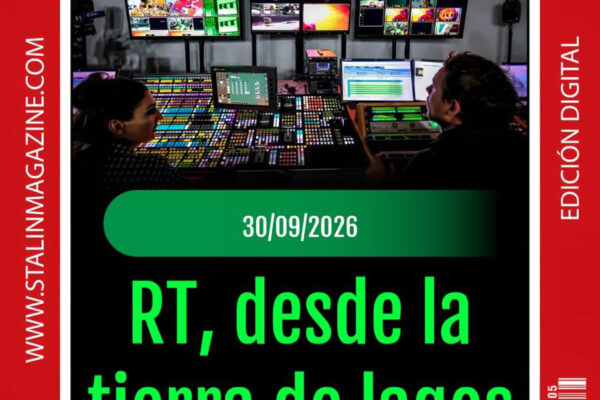 RT, desde la tierra de lagos y volcanes