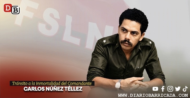 Comandante Carlos Núñez Téllez: lucha, perseverancia y disciplina 